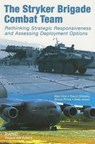 The Stryker Brigade Combat Team - Alan Vick ; David T. Orletsky ; Bruce R. Pirnie ; Seth Jones - 9780833032683