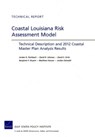 Coastal Louisiana Risk Assessment Model - Jordan R. Fischbach ; David R. Johnson ; David S. Ortiz ; Benjamin P. Bryant ; Matthew Hoover ; Jordan Ostwald - 9780833077080