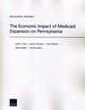 The Economic Impact of Medicaid Expansion on Pennsylvania - Carter C. Price ; Julie M. Donohue ; Evan Saltzman ; Dulani Woods ; Christine Eibner - 9780833080301
