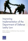 Improving Implementation of the Department of Defense Leahy Law - Michael J. McNerney ; Jonah Blank ; Becca Wasser ; Jeremy Boback ; Alexander Stephenson - 9780833096968