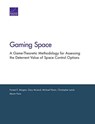 Gaming Space - Forrest E Morgan ; Gary McLeod ; Michael (Simon Fraser University Canada) Nixon - 9780833097903