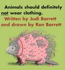 Animals Should Definitely Not Wear Clothing - BARRETT,  Judi - 9780833513373