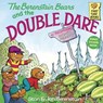 Berenstain Bears and the Double Dare - Stan And Jan Berenstain Berenstain - 9780833520296