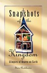 Snapshots of the Kingdom - Steve Rodeheaver - 9780834117068
