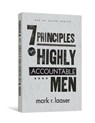 The 7 Principles of Highly Accountable Men - Mark R Laaser - 9780834127425