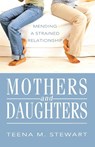 Mothers and Daughters - Teena M Stewart - 9780834128361