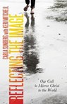 Reflecting the Image - SUNBERG,  Carla D. - 9780834135277