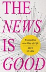 The News Is Good - Jeff Stark - 9780834141179