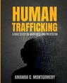Human Trafficking - Amanda Montgomery - 9780834143203