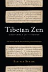 Tibetan Zen - Sam van Schaik - 9780834802841