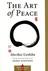 The Art of Peace - Morihei Ueshiba - 9780834821682