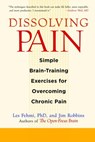 Dissolving Pain - Les Fehmi ; Jim Robbins - 9780834822092