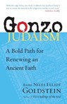 Gonzo Judaism - Rabbi Niles Elliot Goldstein - 9780834822313