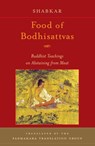 Food of Bodhisattvas - Shabkar - 9780834824102