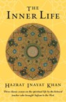 The Inner Life - Hazrat Inayat Khan - 9780834824423