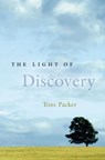 The Light of Discovery - Toni Packer - 9780834824676