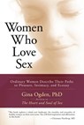 Women Who Love Sex - Gina Ogden - 9780834825697