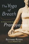 The Yoga of Breath - Richard Rosen - 9780834825789