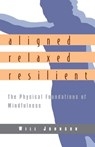 Aligned, Relaxed, Resilient - Will Johnson - 9780834828186