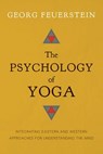 The Psychology of Yoga - Georg Feuerstein - 9780834829213