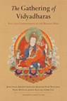 The Gathering of Vidyadharas - Patrul Rinpoche ; Khenpo Chemchok ; Jigme Lingpa - 9780834840683