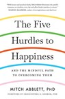 The Five Hurdles to Happiness - Mitch Abblett - 9780834841529