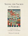 Seeing the Sacred in Samsara - Donald S. Lopez Jr. - 9780834842120