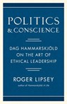 Politics and Conscience - Roger Lipsey - 9780834842755
