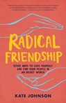 Radical Friendship - Kate Johnson - 9780834843240