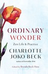 Ordinary Wonder - Charlotte Joko Beck - 9780834843707
