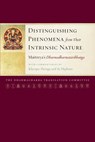 Distinguishing Phenomena from Their Intrinsic Nature - Arya Maitreya ; Jamgon Mipham - 9780834843837