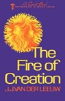 The Fire of Creation - VAN DER LEEUW,  J. J. - 9780835604703