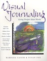 Visual Journaling - Barbara (Barbara Ganim) Ganim ; Susan Fox - 9780835607773