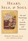 Frager, R: Heart, Self, & Soul - Robert Frager - 9780835607780