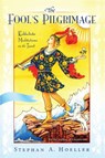 FOOLS PILGRIMAGE 2/E - Stephan A. Hoeller - 9780835608398