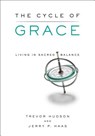 The Cycle of Grace: Living in Sacred Balance - HUDSON,  Trevor - 9780835811989