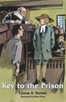 Key to Prison - Louise A. Vernon - 9780836118131