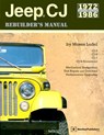 Jeep CJ Rebuilder's Manual: 1972 to 1986 - Moses Ludel - 9780837601519