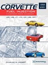 Corvette Fuel Injection & Electronic Engine Management - Charles O. Probst - 9780837608617