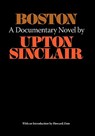 Boston - A Documentary Novel of the Sacco-Vanzetti Case - Upton Sinclair - 9780837616278