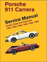 Porsche 911 Carrera Service Manual: 1984, 1985, 1986, 1987, 1988, 1989: Coupe, Targa and Cabriolet - Bentley Publishers - 9780837616964