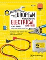The Hack Mechanic Guide to European Automotive Electrical Systems - Rob Siegel - 9780837617510