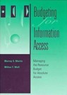 Budgeting for Information Access - MARTIN,  Murray S. ; Wolf, Milton T. - 9780838906910