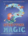 Storytime Magic - Kathy Macmillan ; Christine Kirker - 9780838909775
