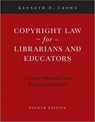 Copyright Law for Librarians and Educators - Kenneth D. Crews - 9780838916292