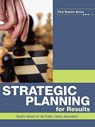 Strategic Planning for Results - Sandra S. Nelson - 9780838935736