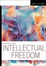 Foundations of Intellectual Freedom - Emily J. M. Knox - 9780838937839
