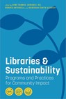 Libraries and Sustainability - Rene Tanner ; Adrian K. Ho ; Monika Antonelli - 9780838937945