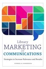 Library Marketing and Communications - Cordelia Anderson - 9780838947999