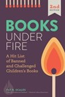 Books Under Fire - Pat R. Scales ; Office for Intellectual Freedom - 9780838949825